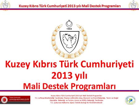 Kuzey Kıbrıs Türk Cumhuriyeti Mali Destek Programları