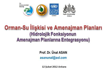 TURKEY Orman-Su İlişkisi ve Amenajman Planları (Hidrolojik Fonksiyonun