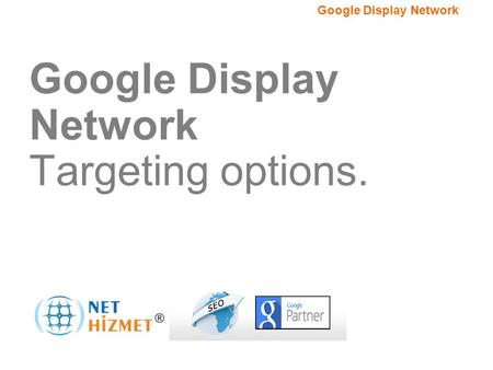 Google Display Network Targeting options.