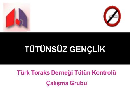 Türk Toraks Derneği Tütün Kontrolü