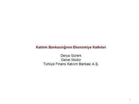 Katılım Bankacılığının Ekonomiye Katkıları