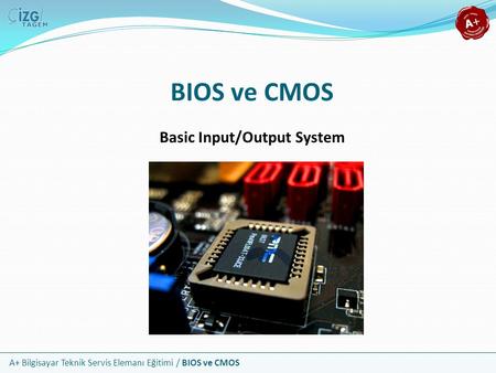 Basic Input/Output System