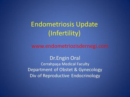 Endometriosis Update (Infertility)
