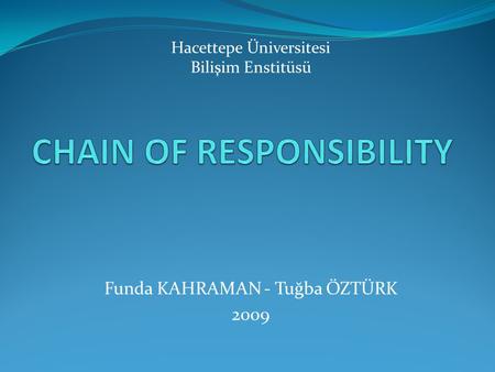 CHAIN OF RESPONSIBILITY