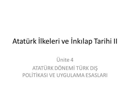 Atatürk İlkeleri ve İnkılap Tarihi II