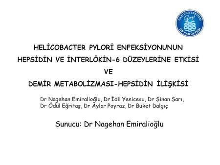 Sunucu: Dr Nagehan Emiralioğlu