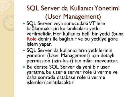 SQL Server da Kullanıcı Yönetimi (User Management)