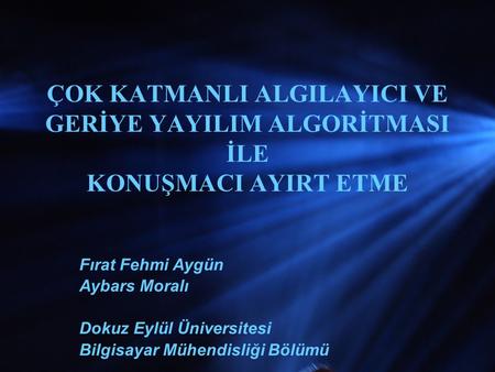 Fırat Fehmi Aygün Aybars Moralı Dokuz Eylül Üniversitesi