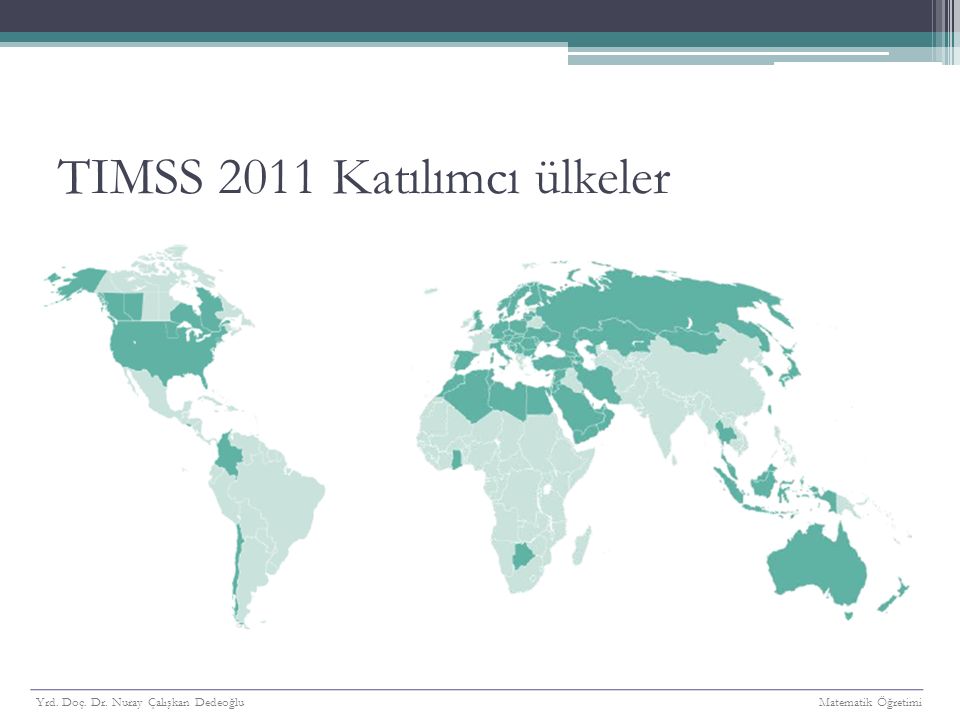 TIMSS 2011 Katılımcı ülkeler