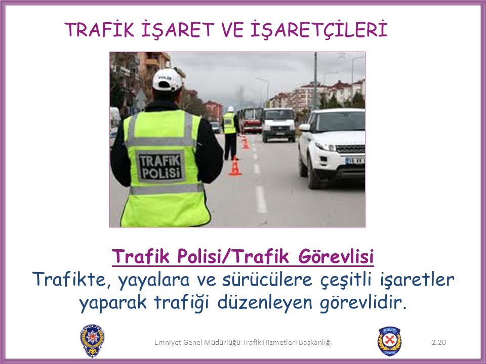 Trafik Polisi/Trafik Görevlisi
