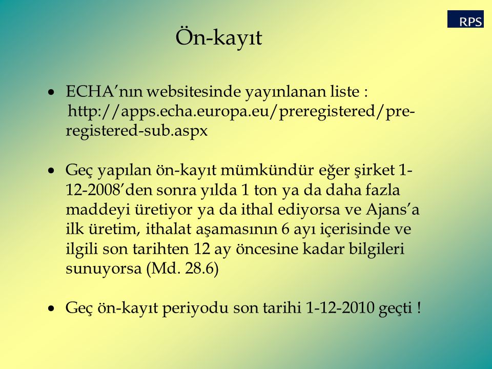 Ön-kayıt ECHA’nın websitesinde yayınlanan liste :