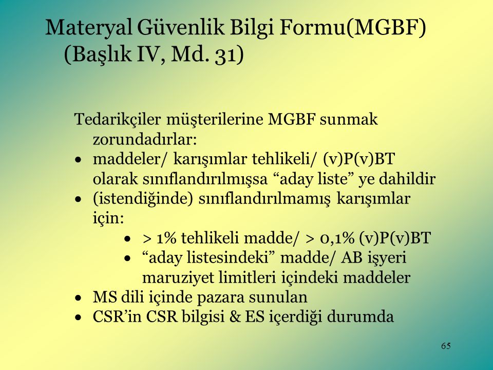 Materyal Güvenlik Bilgi Formu(MGBF) (Başlık IV, Md. 31)