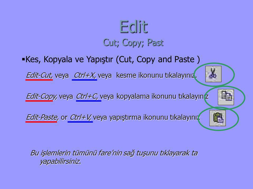 Edit Cut; Copy; Past Kes, Kopyala ve Yapıştır (Cut, Copy and Paste )