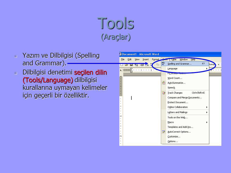 Tools (Araçlar) Yazım ve Dilbilgisi (Spelling and Grammar).