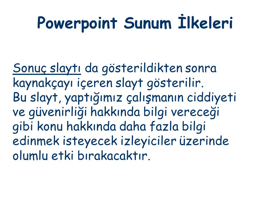 Powerpoint Sunum İlkeleri