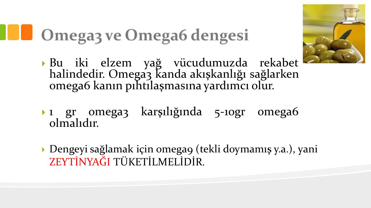 Omega3 ve Omega6 dengesi