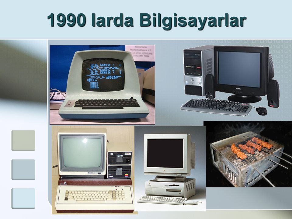 1990 larda Bilgisayarlar