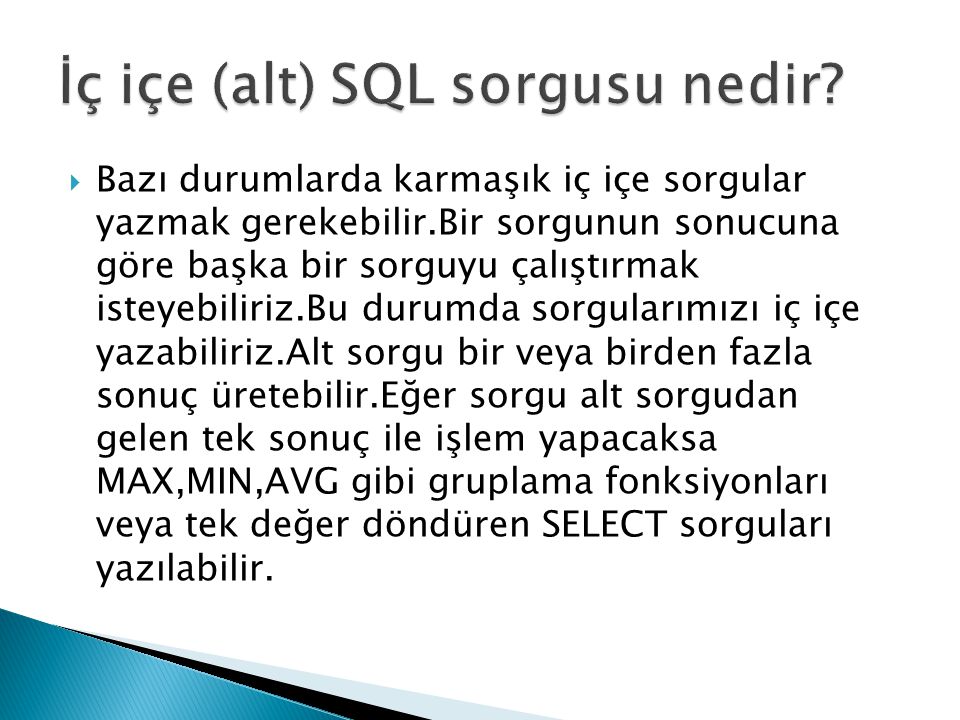 İç içe (alt) SQL sorgusu nedir