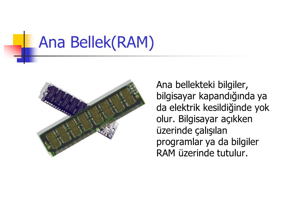 Ana Bellek(RAM)