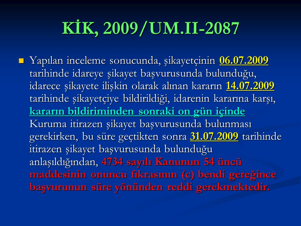 KİK, 2009/UM.II-2087