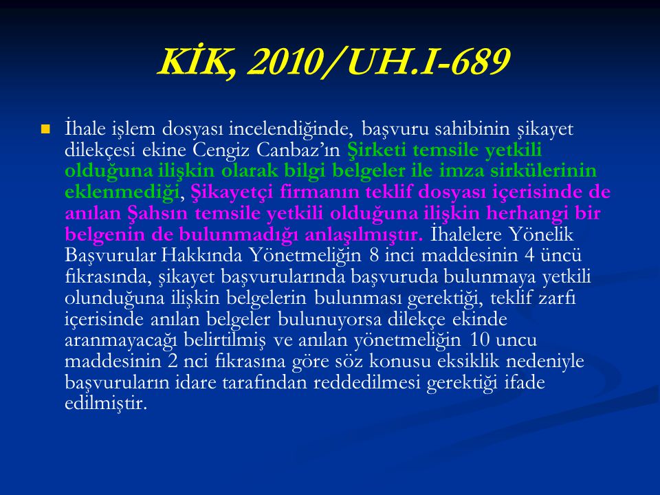 KİK, 2010/UH.I-689
