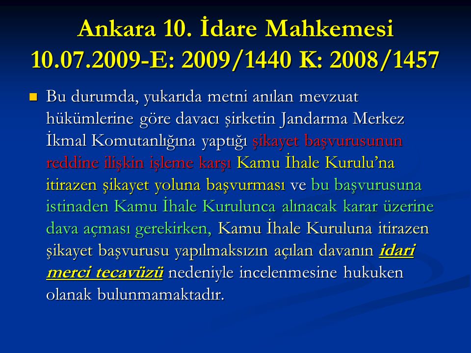 Ankara 10. İdare Mahkemesi E: 2009/1440 K: 2008/1457