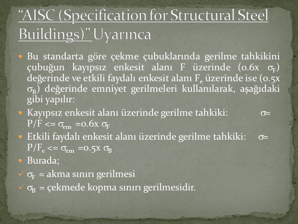 AISC (Specification for Structural Steel Buildings) Uyarınca