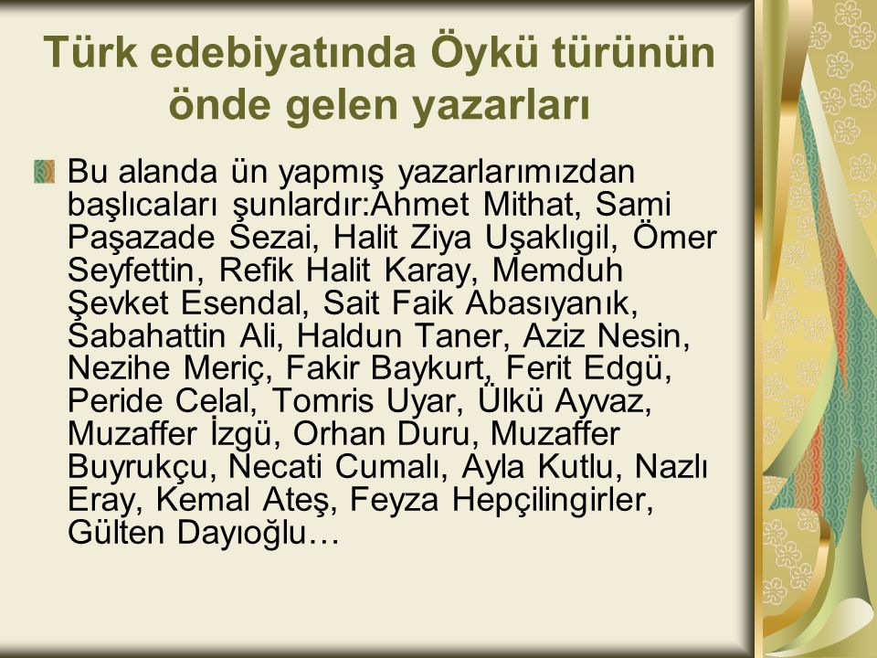 Türk edebiyatında Öykü türünün önde gelen yazarları