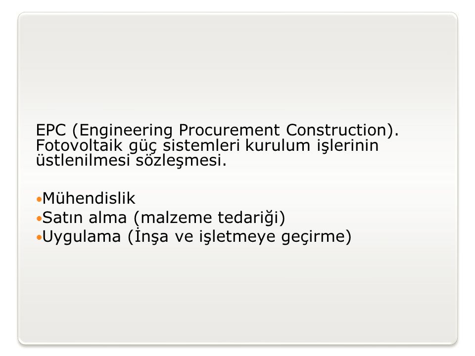 EPC (Engineering Procurement Construction)