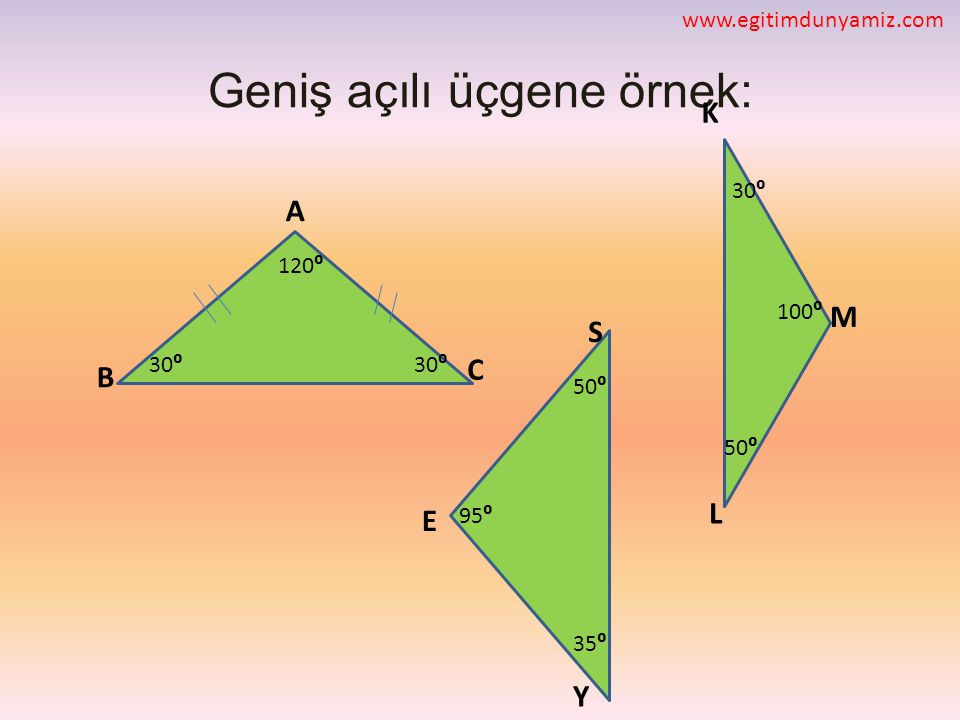 Geniş açılı üçgene örnek: