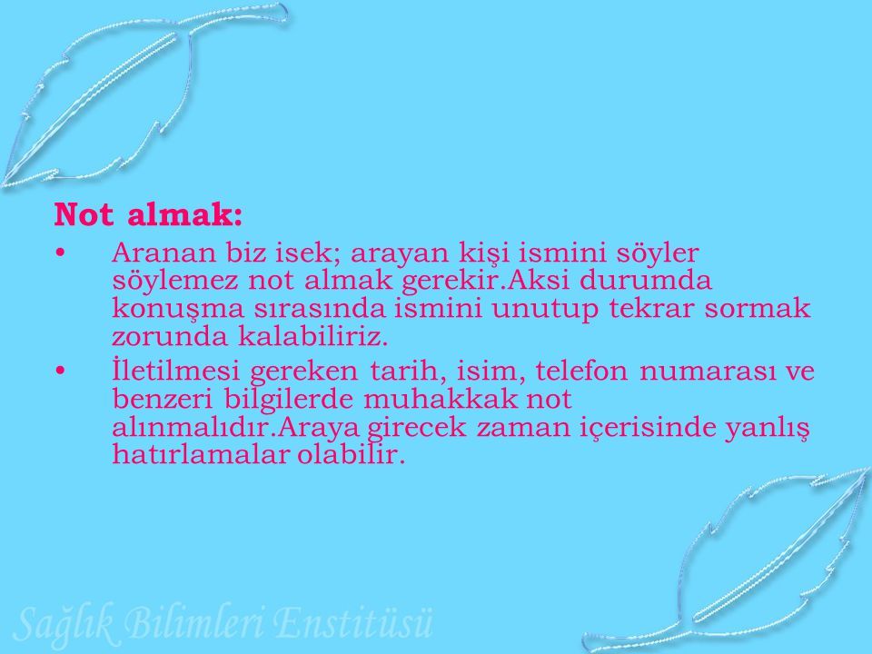 Not almak: