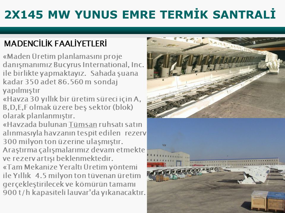 2X145 MW YUNUS EMRE TERMİK SANTRALİ