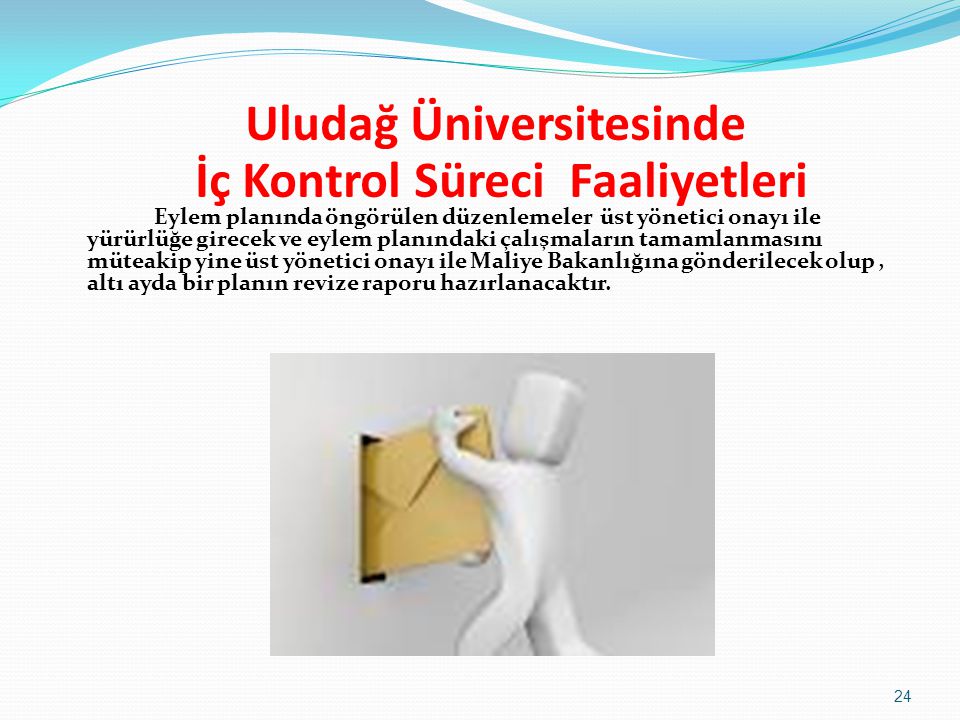 Uludağ Üniversitesinde İç Kontrol Süreci Faaliyetleri