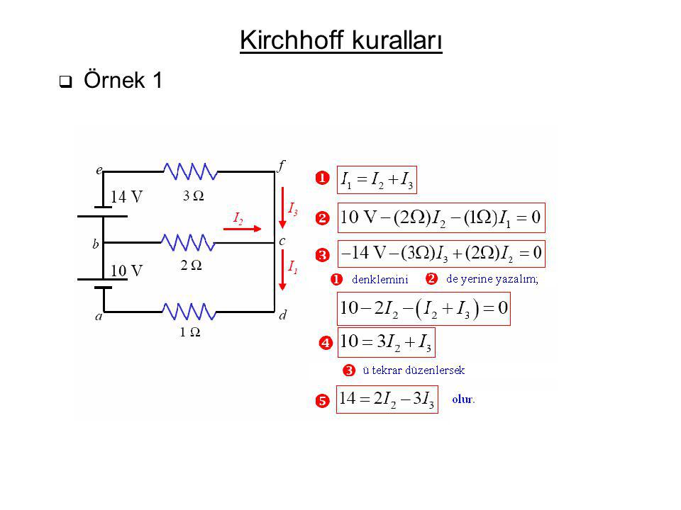 Kirchhoff kuralları Örnek 1