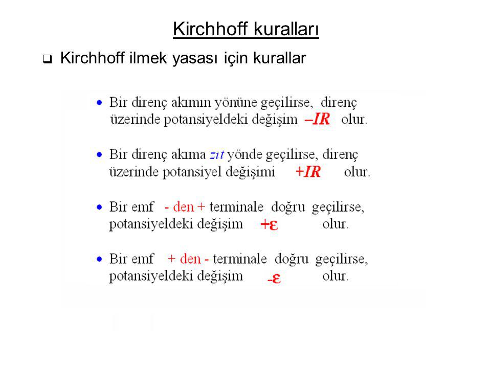 Kirchhoff kuralları Kirchhoff ilmek yasası için kurallar