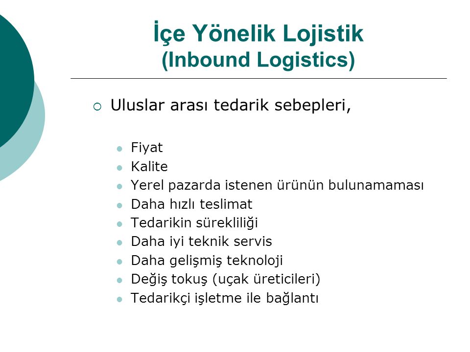 İçe Yönelik Lojistik (Inbound Logistics)