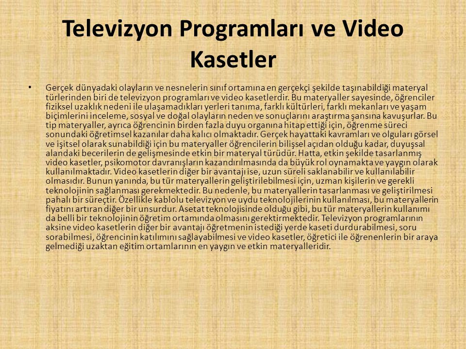 Televizyon Programları ve Video Kasetler