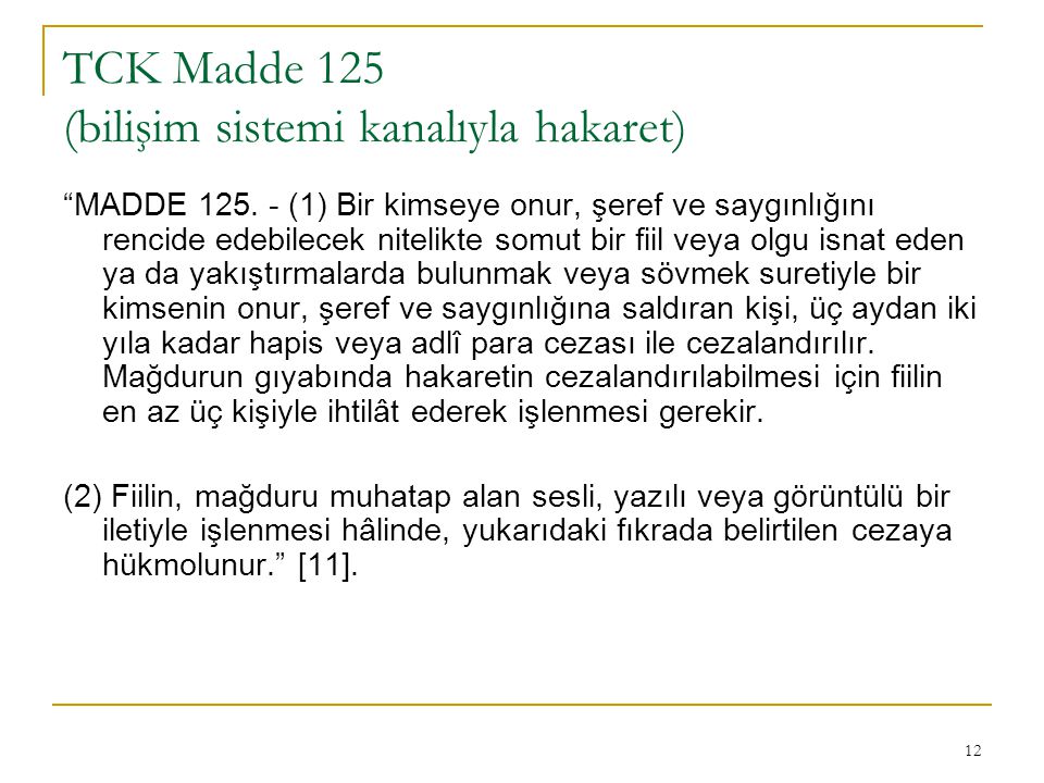TCK Madde 125 (bilişim sistemi kanalıyla hakaret)
