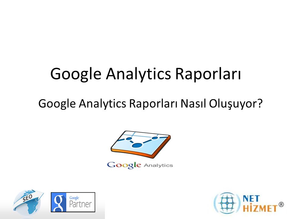 Google Analytics Raporları