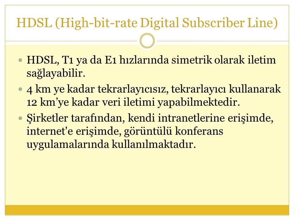 HDSL (High-bit-rate Digital Subscriber Line)