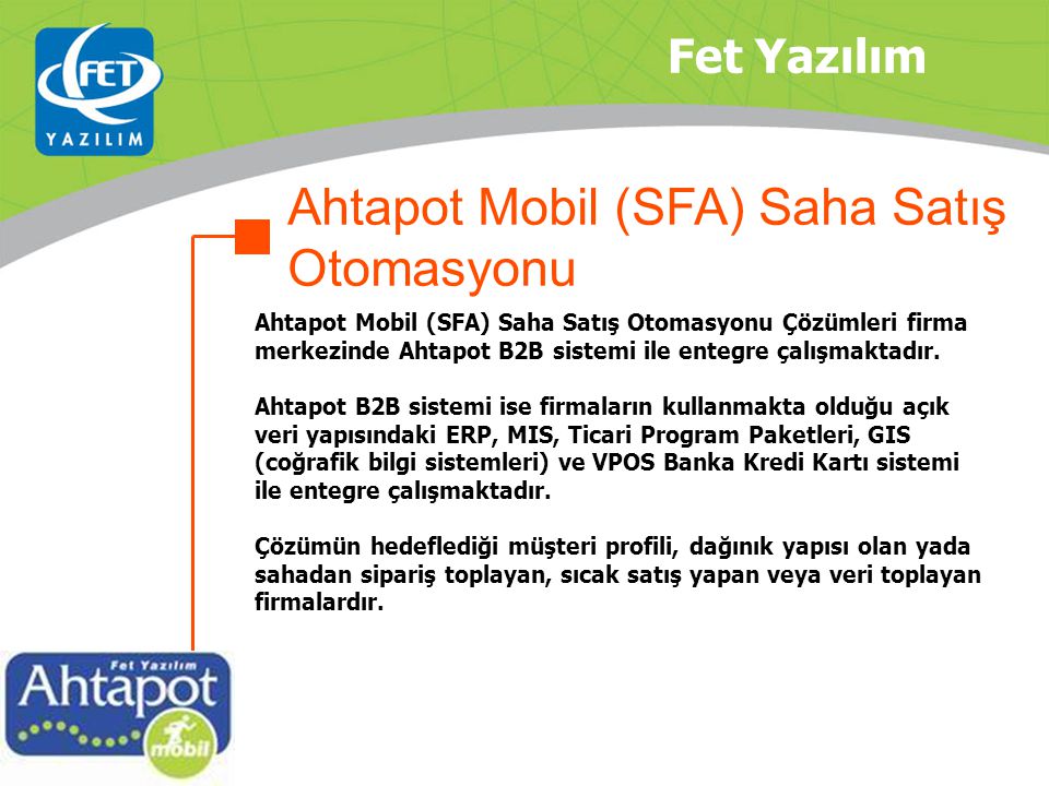 Ahtapot Mobil (SFA) Saha Satış Otomasyonu