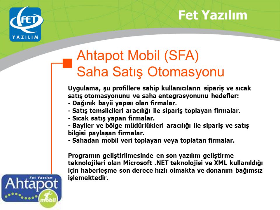 Ahtapot Mobil (SFA) Saha Satış Otomasyonu Fet Yazılım