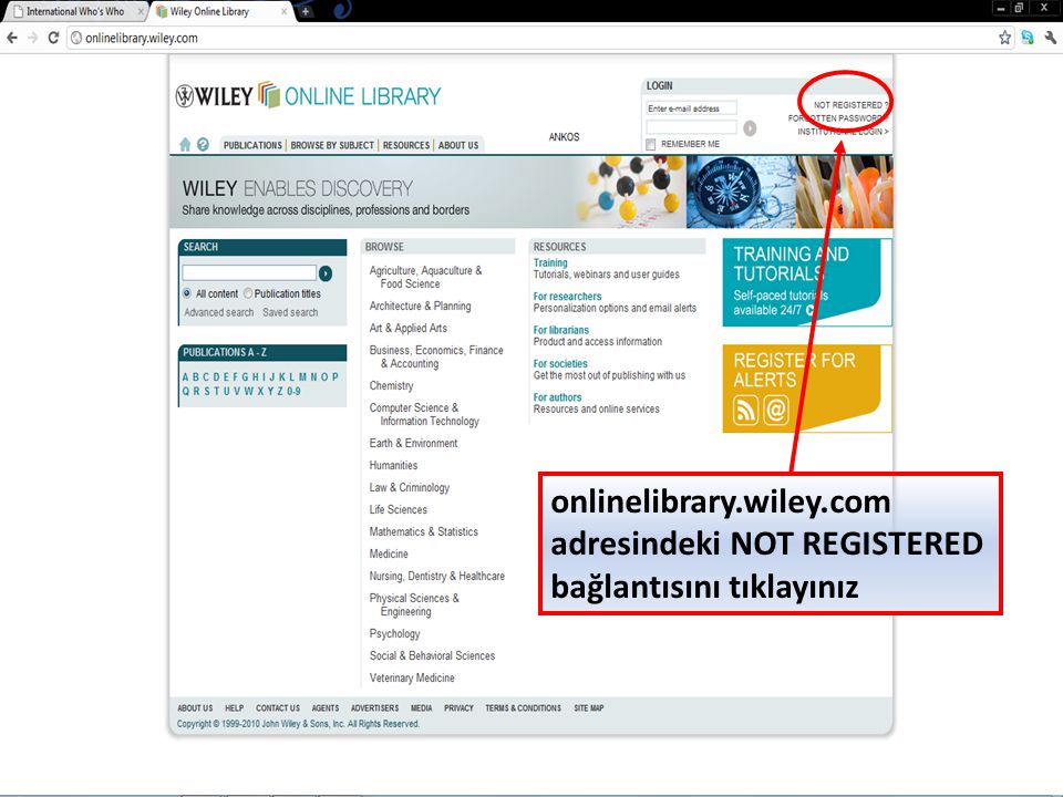 onlinelibrary.wiley.com adresindeki NOT REGISTERED bağlantısını tıklayınız