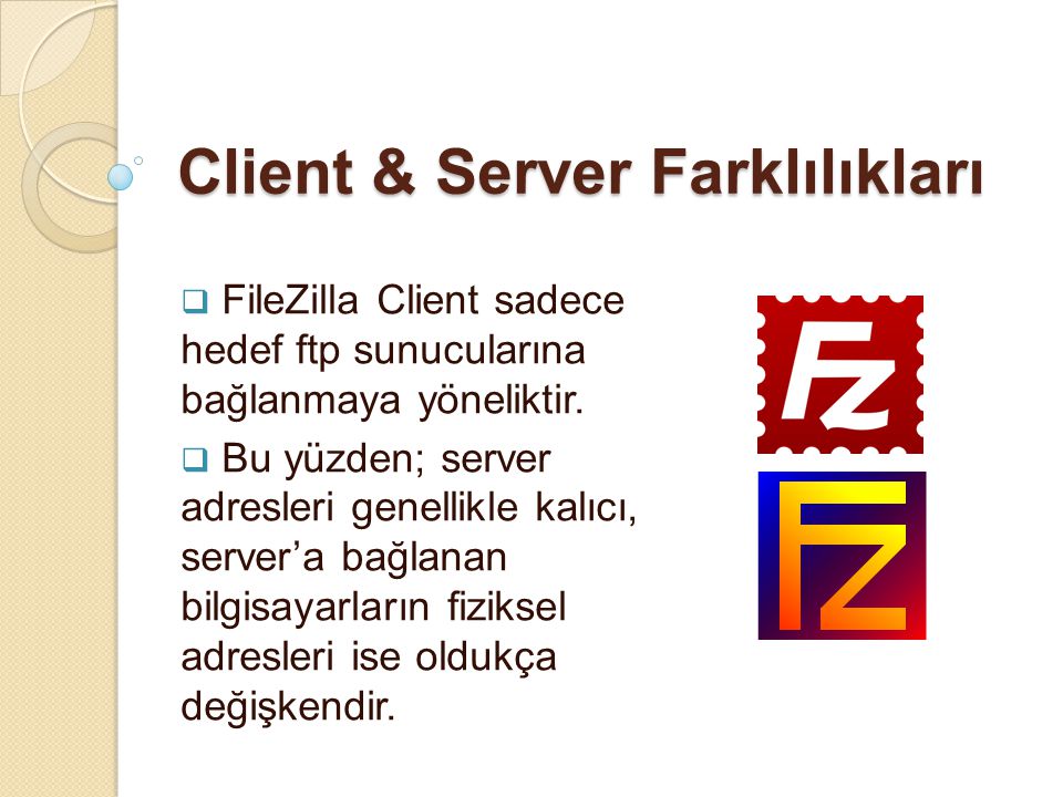 Client & Server Farklılıkları