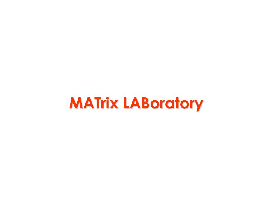 MATrix LABoratory