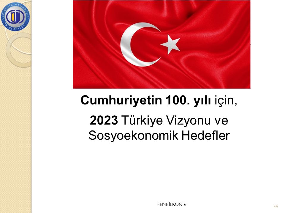 2023 Türkiye Vizyonu ve Sosyoekonomik Hedefler