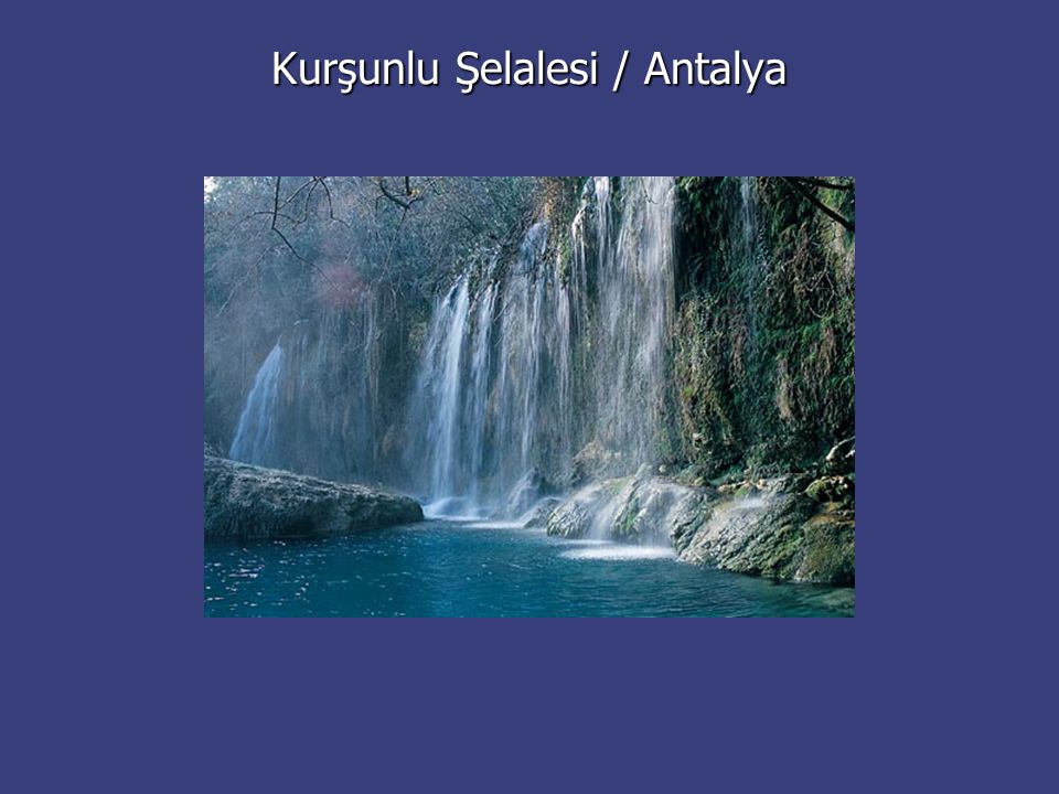 Kurşunlu Şelalesi / Antalya