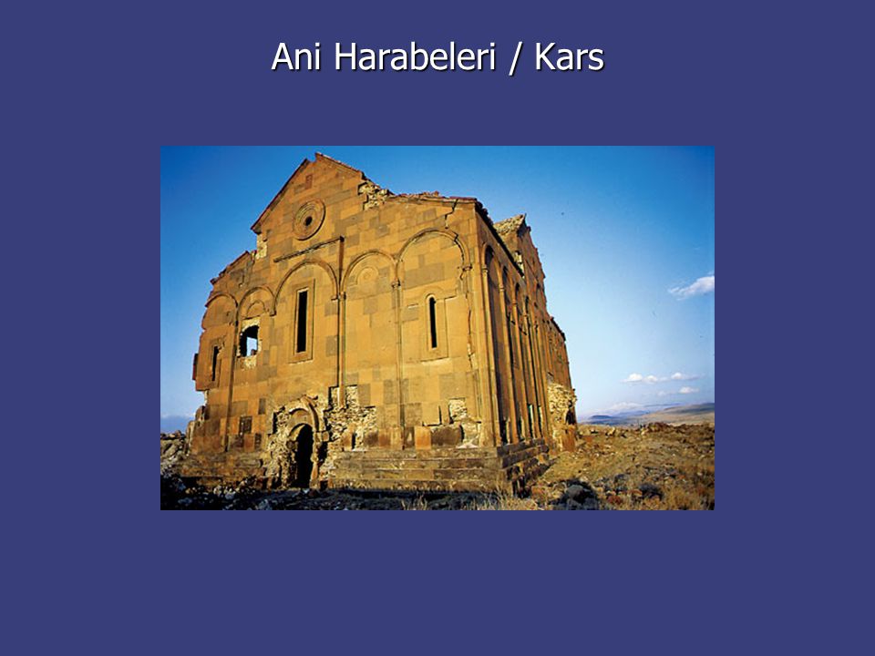 Ani Harabeleri / Kars