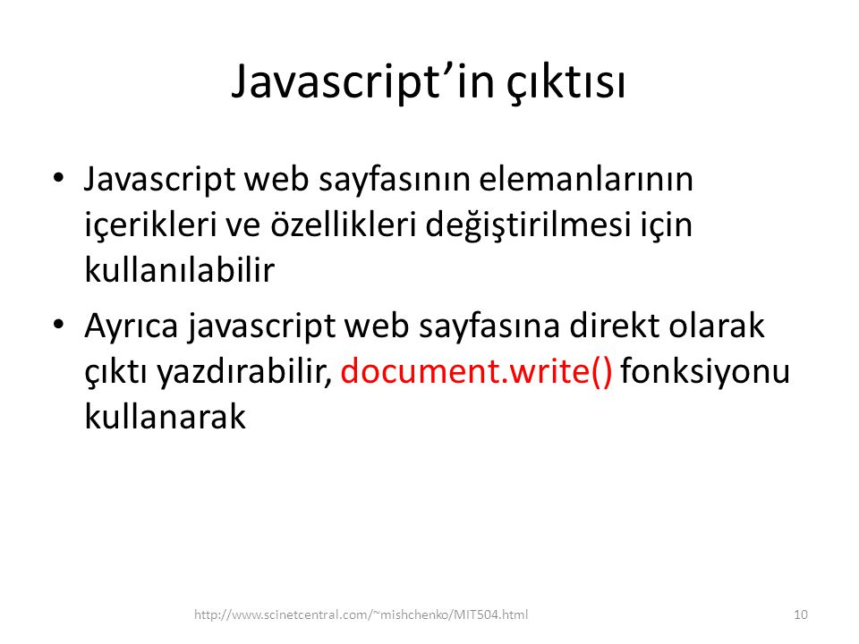 Javascript’in çıktısı