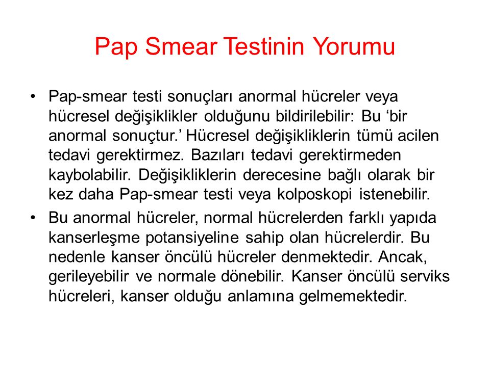 Pap Smear Testinin Yorumu